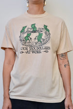 Your Tax Dollars Tee