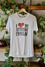 I <3 My Attitude Problem Threadbare Tee